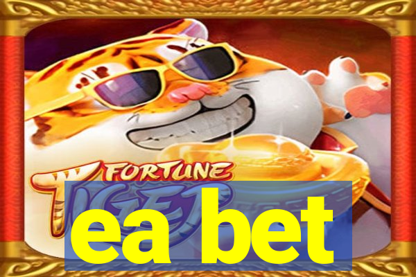 ea bet